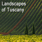 Landscapes of Tuscany