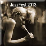 JazzFest 2013