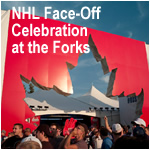 NHL Face-Off Celebration at the Forks