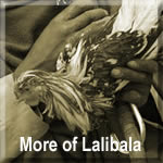 More of Lalibala