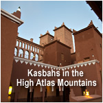 Kasbahs in the High Atlas Mountains