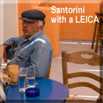 Santorini with a LEICA