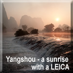 Yangshou - a sunrise with a LEICA